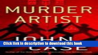 [Download] The Murder Artist: A Thriller Hardcover Free