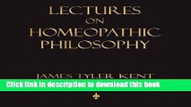 [Download] Lectures on Homeopathic Philosophy Kindle Free