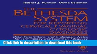 [Download] The Bethesda System for Reporting Cervical/Vaginal Cytologic Diagnoses: Definitions,