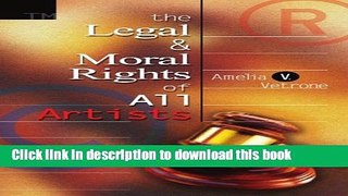 [Popular] The Legal and Moral Rights of All Artists Paperback Free