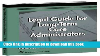 [Popular] Legal Gde For Long-Term Care Administrators Hardcover OnlineCollection