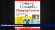 READ book  The Career Coward s Guide to Changing Careers: Sensible Strategies for Overcoming Job