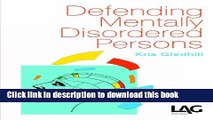 [Popular Books] Defending Mentally Disordered Persons Free Online