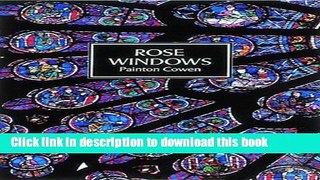 [PDF] Rose Windows (Art   Imagination) [Full Ebook]