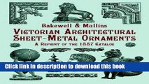 [PDF] Victorian Architectural Sheet-Metal Ornaments: A Reprint of the 1887 Catalog (Dover Jewelry