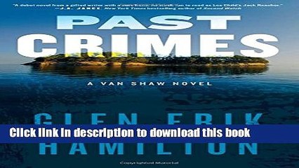 [Popular Books] Past Crimes: A Van Shaw Novel (Van Shaw Novels) Full Online