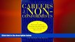FREE PDF  Careers for Nonconformists: A Practical Guide to Finding and Developing a Career Outside