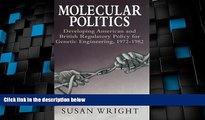 Big Deals  Molecular Politics: Developing American and British Regulatory Policy for Genetic