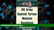 Big Deals  US Army Special Forces Medical Handbook: United States Army Institute for Military