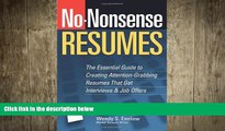 FREE DOWNLOAD  No-Nonsense Resumes: The Essential Guide to Creating Attention-Grabbing Resumes