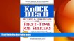 READ book  Knock  em Dead Secrets   Strategies for First-Time Job Seekers  FREE BOOOK ONLINE
