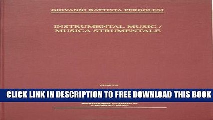[Download] Instrumental Music (Pergolesi, Giovanni Battista//Complete Works: Opere Complete)