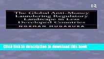 [Popular Books] The Global Anti-Money Laundering Regulatory Landscape in Less Developed Countries