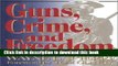 [Popular Books] Guns, Crime, and Freedom Free Online