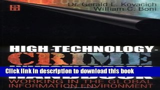 [Popular Books] High Technology Crime Investigator s Handbook: Working in the Global Information