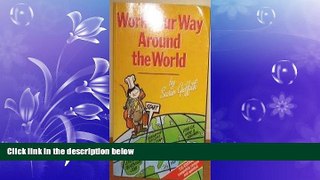 Free [PDF] Downlaod  Work Your Way Around the World READ ONLINE