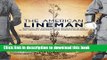 [Download] The American Lineman: Honoring the Evolution and Importance of One of the Nation s