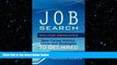 FREE PDF  Job Search: College Graduates New Career Advice, Ideas and Strategies to Get Hired  FREE