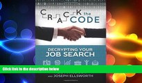 FREE DOWNLOAD  Crack The Code: Decrypting Your Job Search  BOOK ONLINE
