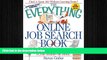 READ book  The Everything Online Job Search Book: Find the Jobs, Send Your Resume, and Land the