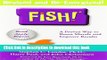 [Popular] Fish!: A Remarkable Way to Boost Morale and Improve Results Paperback Free