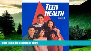 READ FREE FULL  Teen Health: Course 2  READ Ebook Full Ebook Free