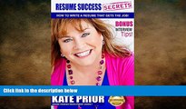READ book  Resume Success Secrets : How To Write A Resume That Gets The Job!  FREE BOOOK ONLINE