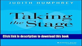 [Popular Books] Taking the Stage: How Women Can Speak Up, Stand Out, and Succeed Free Online
