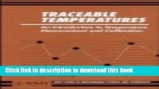 [Download] Traceable Temperatures: An Introduction to Temperature Measurement and Calibration