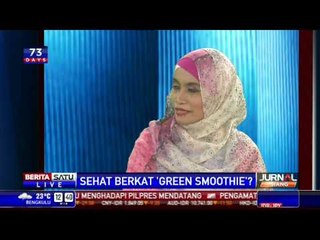 Dialog: Sehat Berkat Green Smoothie # 1