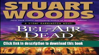 [Download] Bel Air Dead (Stone Barrington Novels (Large Print)) Kindle Online
