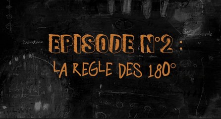 Leçons de cinéma #2 : la règle des 180°