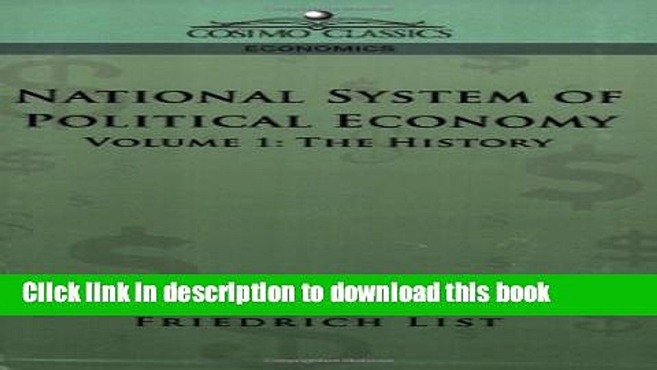 [Download] National System of Political Economy - Volume 1: The History Hardcover Collection