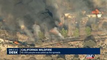 California Wildfire : 82,000 people evacuated as fire spreads