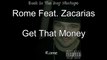 Romewv Feat Zacarias - Get That Money