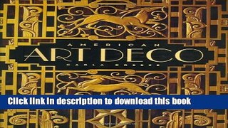 [Download] American Art Deco: Modernistic Architecture And Regionalism Hardcover Free