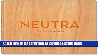 [Download] Neutra: Complete Works Paperback Online