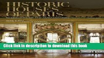 [Download] Historic Houses of Paris: Residences of the Ambassadors Hardcover Online
