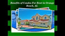 Stay In Condos For Rent In Orange Beach Al With Various Benefits