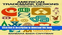 [Download] American Trademark Designs: Survey with 732 Marks, Logos and Corporate-identity Signs