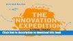 [Download] The Innovation Expedition: A Visual Toolkit to Start Innovation Paperback Free