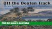 [PDF] Off the Beaten Track: Three Centuries of Women Travellers Book Online