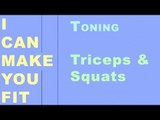 I Can Make You Fit (by Celebrity Trainer Vrinda Mehta) -Toning - Triceps & Squats