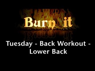 Burn It | Tuesday | Back Workout | Lower Back