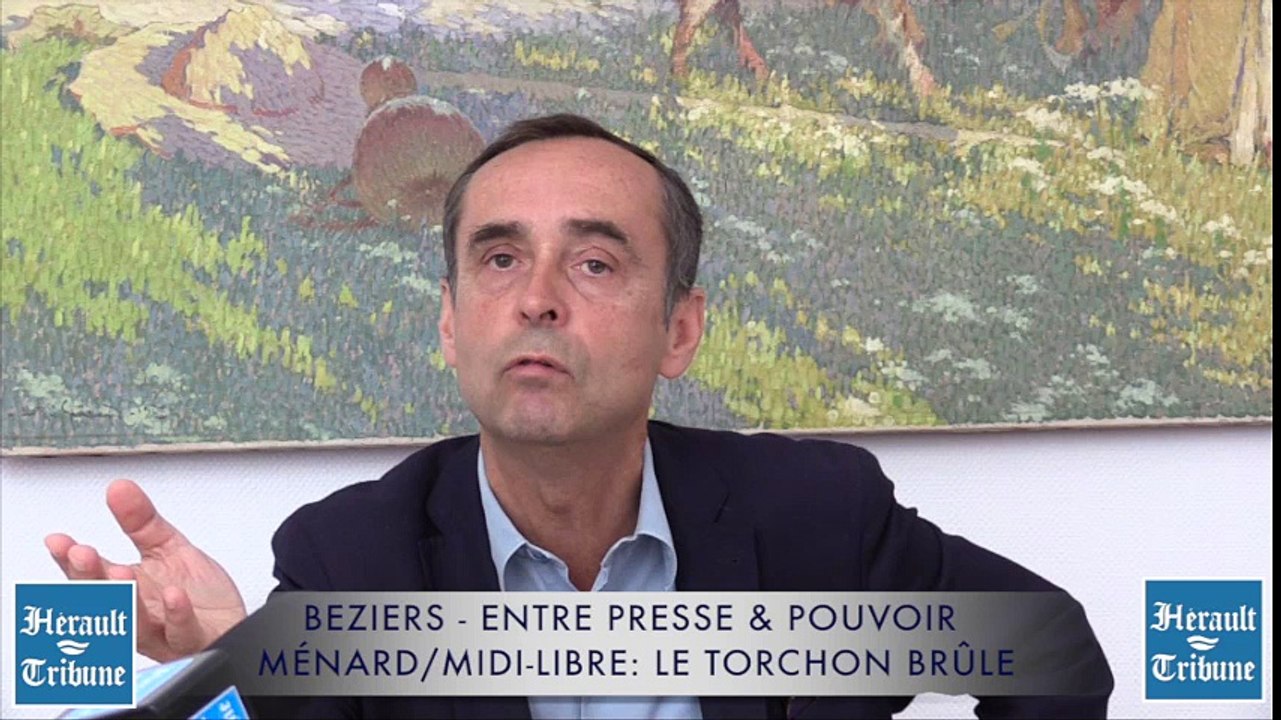 BEZIERS - 2016 - ENTRE PRESSE et POUVOIR : MENARD & MIDI LIBRE LE TORCHON BRÛLE