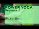 Power Yoga Sequence | Warm Up