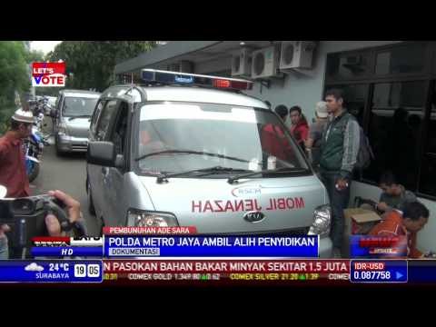 Polda Metro Jaya Ambil Alih Kasus Pembunuhan Ade Sara