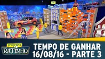 Programa de Terça - 16.08.16 - Parte 3