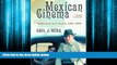 For you Mexican Cinema: Reflections of A Society, 1896 to 2004