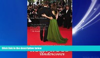 Enjoyed Read Hollywood Undercover: Revealing the Sordid Secrets of Tinseltown